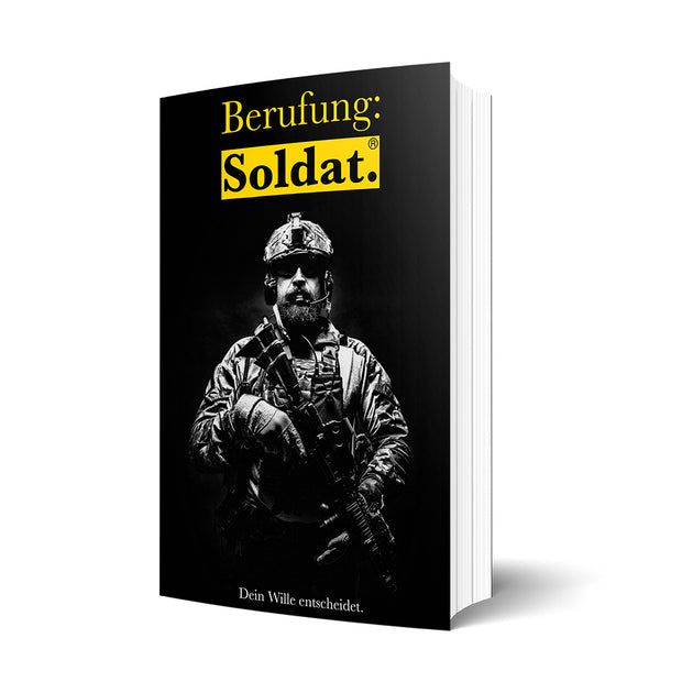 "Berufung: Soldat" - Das Buch für Dienstanfänger und junge Soldaten